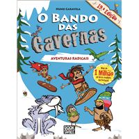 O Bando das Cavernas - Livro 2: Aventuras Radicais