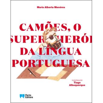 Camões, o Super-Herói da Língua Portuguesa