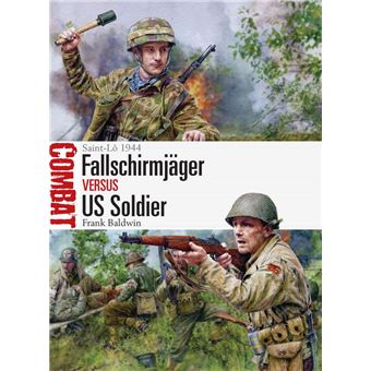 Fallschirmjäger vs US Soldier - 1