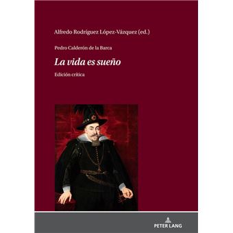 Pedro Calderón de la Barca - La vida es sueño - 1