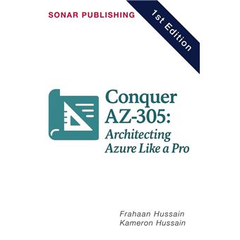 Conquer AZ-305: Architecting Azure Like a Pro - 1
