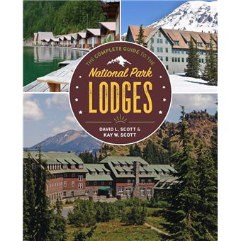 The Complete Guide to the National Park Lodges - 1