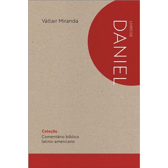 Comentário Bíblico Latino-americano: Livro de Daniel - 1