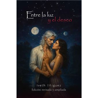 Saga Deseo Estelas: Entre la luz y el deseo - 1