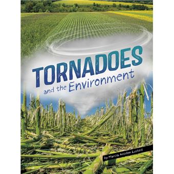Tornadoes and the Environment - 1