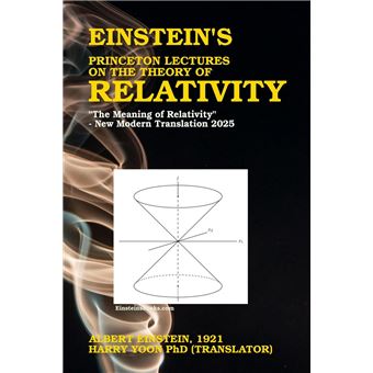 Einstein's Princeton Lectures on the Theory of Relativity - 1