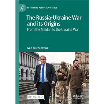 The Russia-Ukraine War and its Origins - 1