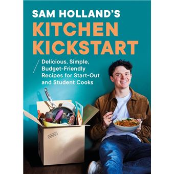 Sam Holland’s Kitchen Kickstart - 1