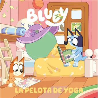 Bluey. Un cuento 15 - La pelota de yoga - 1