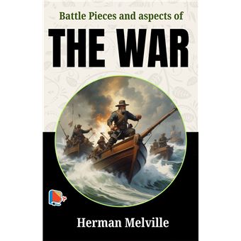 Battle Pieces And Aspects Of The War - 1