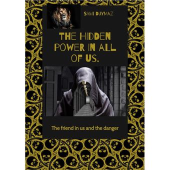 The hidden power in all of us. - 1