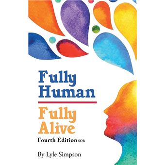 Fully Human/ Fully Alive - 1