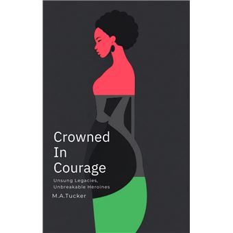 Crowned In Courage - 1