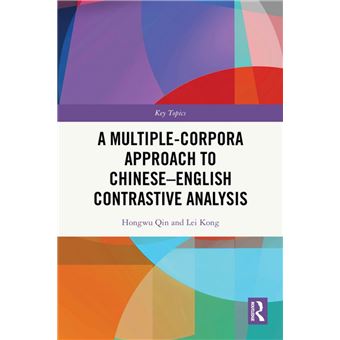 A Multiple-Corpora Approach to Chinese-English Contrastive Analysis - 1