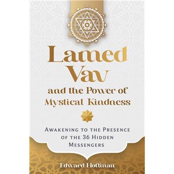 Lamed Vav and the Power of Mystical Kindness - 1