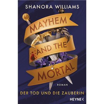 Mayhem and the Mortal – Der Tod und die Zauberin - 1