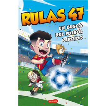 Rulas 47 en busca del fútbol perdido - 1