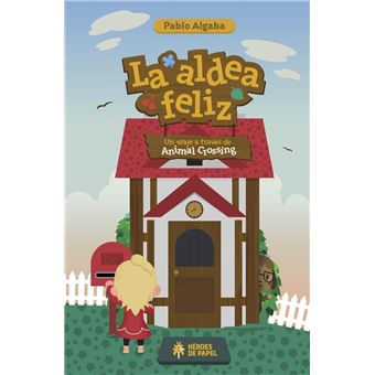 La Aldea Feliz - 1