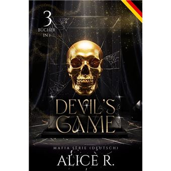 Devil's Game Mafia Serie (Deutsch) 3 Bücher in 1 - 1