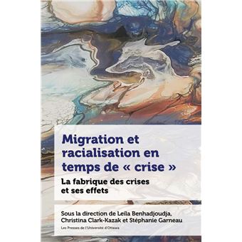 Migration et racialisation en temps de « crise » - 1