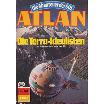 Atlan 501: Die Terra-Idealisten - 1