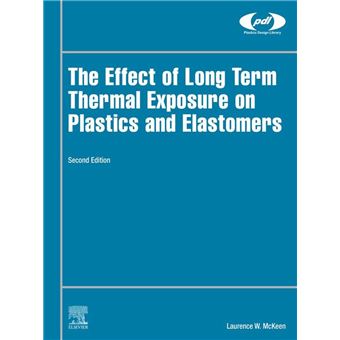The Effect of Long Term Thermal Exposure on Plastics and Elastomers - 1