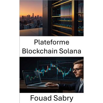 Plateforme Blockchain Solana - 1