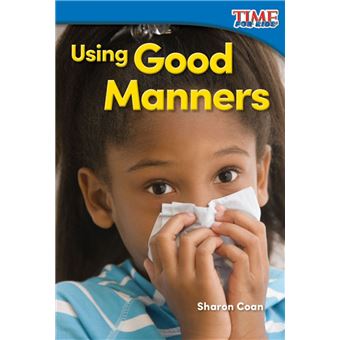 Using Good Manners - 1