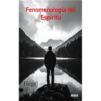 Fenomenologia del Espíritu - 1