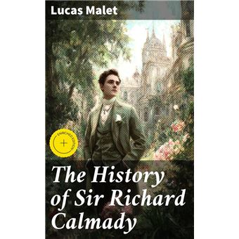 The History of Sir Richard Calmady - 1