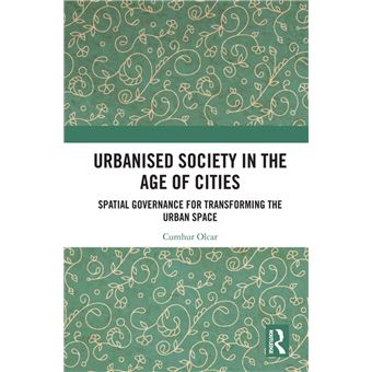 Urbanised Society in the Age of Cities - 1