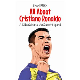 All About Cristiano Ronaldo: A Kid’s Guide to the Soccer Legend - 1