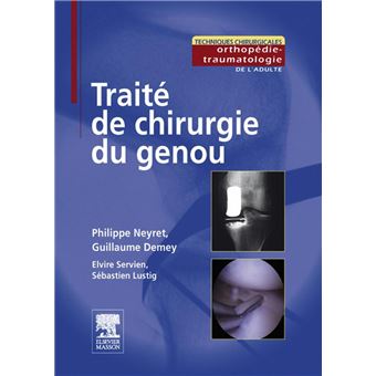 Traité de chirurgie du genou - 1