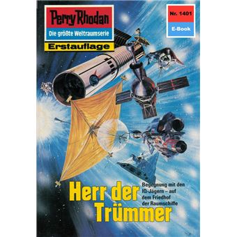 Perry Rhodan 1401: Herr der Trümmer - 1