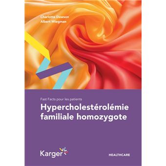 Fast Facts pour les patients: Hypercholestérolémie familiale homozygote - 1