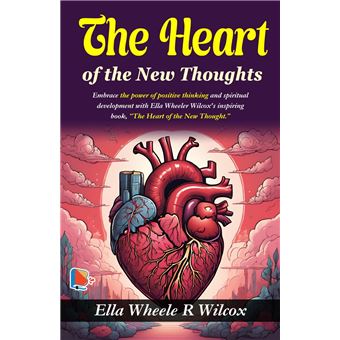 The HEART OF THE NEW THOUGHTS - 1