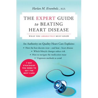 The Expert Guide to Beating Heart Disease - 1