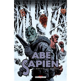 Abe Sapien T03 - Nouvelle espèce - 1
