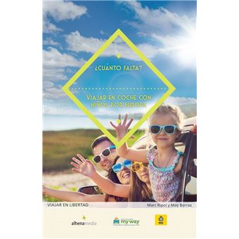 ¿Cuánto falta? Viajar en coche con niños por Europa - 1