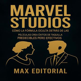 Marvel Studios: Cómo la fórmula oculta tras las películas crea éxitos de taquilla predecibles pero efectivos - 1