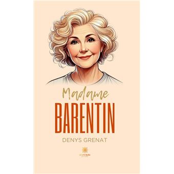 Madame Barentin - 1