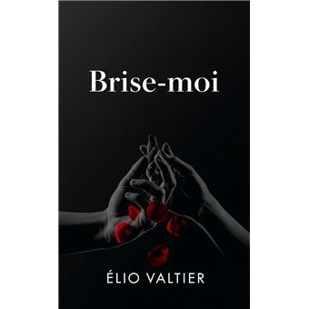 Brise-moi - 1