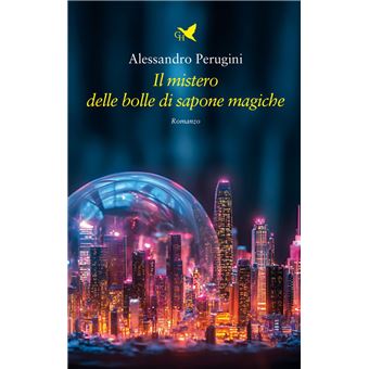 Il mistero delle bolle di sapone magiche - 1