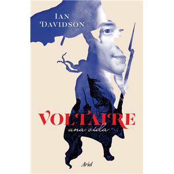 Voltaire. Una vida - 1