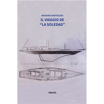 Il viaggio de “la Soledad" - 1