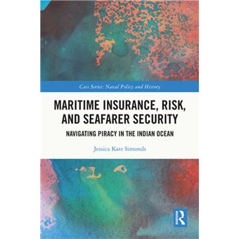 Maritime Insurance, Risk, and Seafarer Security - 1