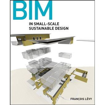 BIM in Small-Scale Sustainable Design - 1