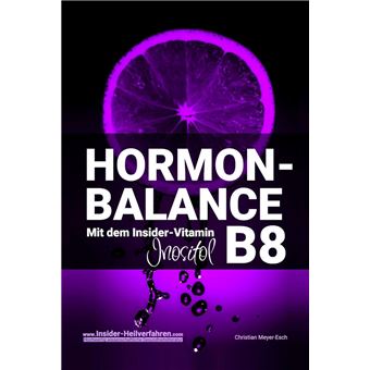 HORMON-BALANCE mit dem Insider-Vitamin B8 Inositol - 1