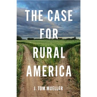 The Case for Rural America - 1