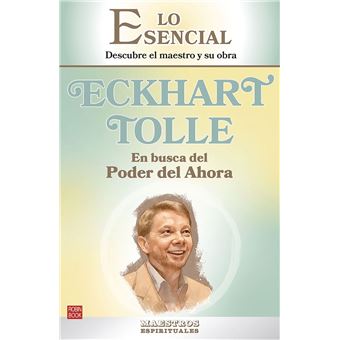 ECKHART TOLLE - En busca del Poder del Ahora - 1